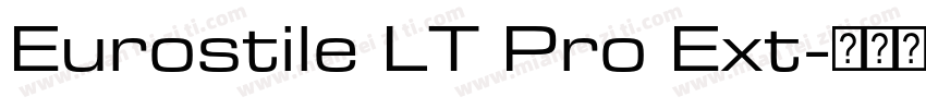 Eurostile LT Pro Ext字体转换